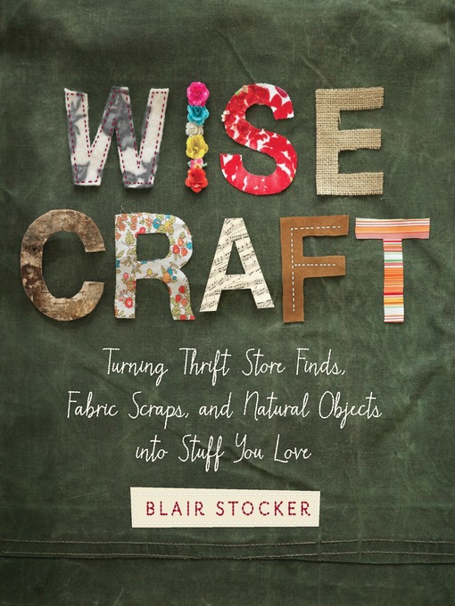 Title details for Wise Craft by Blair Stocker - Available